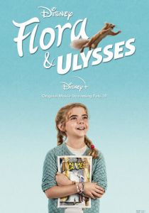Флора и Улисс (2021) Флора и Улисс (2021)