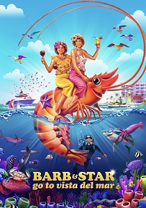 Барб и Звезда едут в Виста дель Мар (2021)